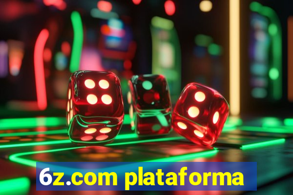 6z.com plataforma